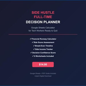 Może przedstawiać: Ciemnoniebieski cyfrowy planer decyzji dla pracowników branży technologicznej z czerwonym napisem SIDE HUSTLE FULL-TIME DECISION PLANNER. Zawiera funkcje takie jak kalkulator płynności finansowej, ocena ryzyka, harmonogram progu rentowności i tracker.