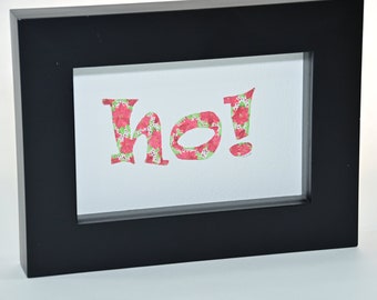 Handpainted "Ho!" Watercolor Sign - Black Frame
