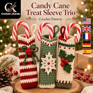 May include: Three cylindrical crochet treat sleeves, each holding a red and white candy cane. The left sleeve has red and white stripes with a green bow. The center sleeve is green with a white snowflake. The right sleeve is cream with holly.