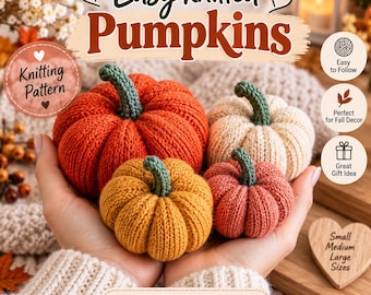 Easy Knitted Pumpkin Pattern | Beginner Knitting Pattern | Autumn Pumpkin Decor | 3 Sizes Digital PDF Pattern
