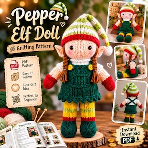 Pode incluir: Uma boneca elfo tricotada com um gorro às riscas, jardineiras verdes e pernas com riscas amarelas. A imagem inclui o texto Pepper Elf Doll Knitting Pattern, PDF Pattern, Easy to Follow, Cute Gift Idea, Perfect for Beginners e Instant Download.