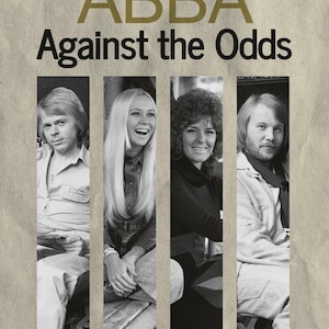 May include: A DVD cover for the documentary ABBA Against the Odds featuring the BBC logo at the top. The design includes four vertical black and white portrait panels of the band members set against a textured beige background with a 12 age rating.