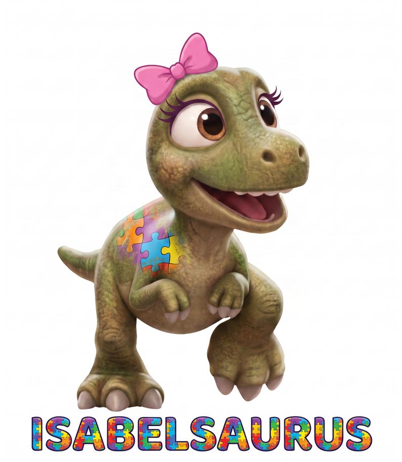 May include: A cartoon dinosaur with green skin, large brown eyes, and long eyelashes, wearing a pink bow on its head. A colorful puzzle piece pattern is on its back. The text ISABELSAURUS is written below in a multi-colored puzzle piece font.