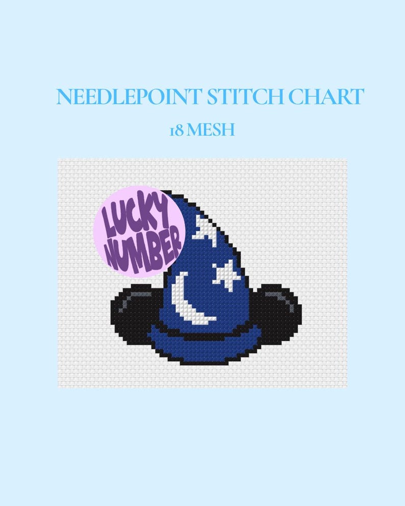 May include: A needlepoint stitch chart on a light blue background with the text NEEDLEPOINT STITCH CHART and 18 MESH. The chart features a blue wizard hat with white moon and star patterns, black ears, and a pink circle with LUCKY NUMBER text.