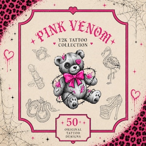 May include: A digital graphic titled PINK VENOM Y2K TATTOO COLLECTION featuring a central grey teddy bear with a bright pink bow and heart eye, surrounded by tattoo-style illustrations of a flamingo, lipstick, snake, and platform shoe.