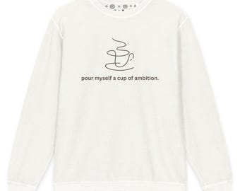 Sudadera Cup of Ambition / Cuello redondo para amantes del café / 100 % algodón, tejido texturizado