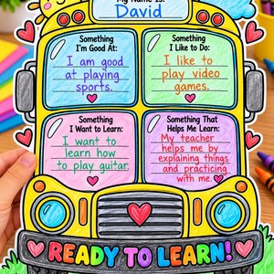 May include: A yellow school bus-shaped worksheet with a sun, clouds, and hearts. It features sections for a name, David, and prompts: Something I'm Good At, Something I Like to Do, Something I Want to Learn, and Something That Helps Me Learn, with READY TO LEARN! text.
