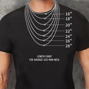 Pu&ograve; includere: Una maglietta nera mostra una tabella delle lunghezze delle collane. La tabella mostra varie lunghezze di catena da 40.6 cm a 71.1 cm, con il testo "LENGTH CHART FOR AVERAGE SIZE MAN NECK". Le collane sono argentate e sono mostrate su una persona.