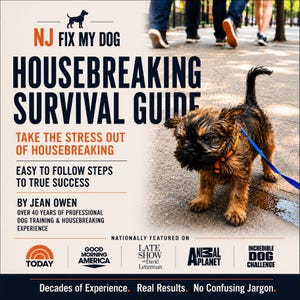 May include: A book cover titled NJ FIX MY DOG HOUSEBREAKING SURVIVAL GUIDE by Jean Owen. It features a small, scruffy brown and black puppy on a leash, with text detailing professional training experience and media features on Today and Animal Planet.