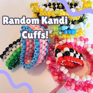 Random Kandi Cuffs