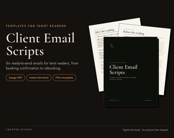 Puede incluir: Un conjunto de plantillas digitales para lectores de tarot tituladas Client Email Scripts, que presenta una portada negra con un icono de luna creciente y dos páginas interiores blancas tituladas Before the reading y After the reading.