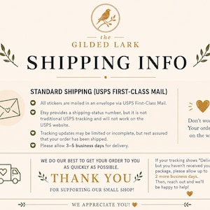 May include: An informational graphic for The Gilded Lark featuring a bird logo, the text SHIPPING INFO, and details regarding USPS First-Class Mail delivery, order tracking, and a thank you message with heart icons on a cream-colored background.