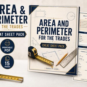 Könnte beinhalten: Ein 15-seitiges, druckbares PDF-Spickzettel-Paket mit dem Titel Area and Perimeter for the Trades, das geometrische Diagramme, Formeln und mathematische Referenzen enthält. Das Cover zeigt ein gelbes Maßband, einen Bleistift und ein Metalllineal.