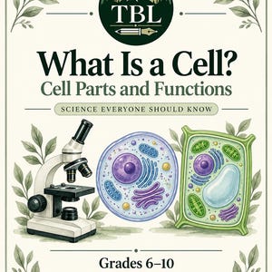 May include: A printable educational document titled What Is a Cell? Cell Parts and Functions. It features a microscope, an animal cell, and a plant cell illustration. The text includes Science Everyone Should Know, Grades 6-10, 12 pages, Printable PDF, editable Word, teacher guide, activities, and answer key.