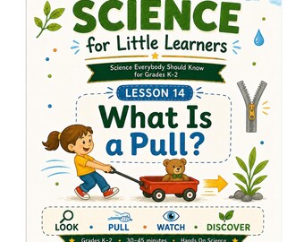 What Is a Pull Science Lesson K 2 | Force and Motion Activities Worksheets