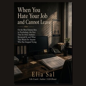 May include: A book cover titled When You Hate Your Job and Cannot Leave by Elia Sal. The cover features a dark, moody office desk with a computer monitor, keyboard, a stack of papers, and a wall poster labeled Manual Handling. The text is in white.