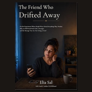 Könnte beinhalten: Ein Buchcover mit dem Titel The Friend Who Drifted Away, inklusive des Untertitels On the Experiment Where People Were Given Everything They Needed, Why an Old Friend Feels Like a Stranger, and the Message You Are Not Going to Send von Elia Sal.