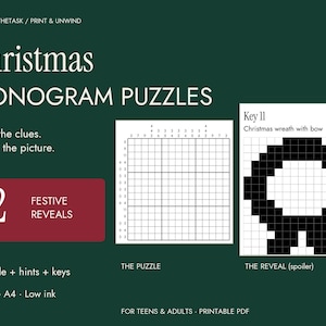 May include: A digital graphic for Christmas Nonogram Puzzles featuring a dark green background with white text. It displays a blank grid puzzle, a completed black and white Christmas wreath reveal, and a red box labeled 12 Festive Reveals.