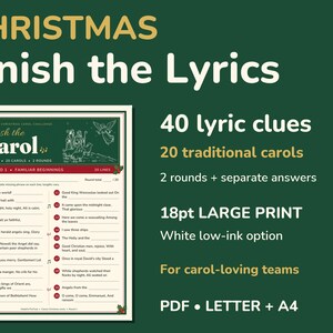 May include: A Christmas Finish the Lyrics game sheet featuring 40 lyric clues from 20 traditional carols across 2 rounds. The document includes 18pt large print, a white low-ink option, and is available in PDF format for Letter and A4 paper sizes.