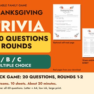 May include: A printable Thanksgiving trivia game featuring 60 questions across 6 rounds with A/B/C multiple choice options. Includes a self-read page and a team answer sheet. The game is designed for four teams, 10 sheets, and 20 minutes of play.