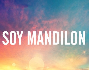 Soy Mandilon Sticker - Mandilon Decal  -  Funny VInyl Decal Sticker -