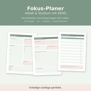 Könnte beinhalten: Ein digitaler Planer-Satz mit dem Titel Fokus-Planer Arbeit & Studium mit ADHS, bestehend aus drei A4-Seiten mit Bereichen für tägliche Aufgaben, Deep-Work-Sitzungen und Ablenkungs-Parkplatz, gestaltet in Salbeigrün, Weiß und zartem Rosa.
