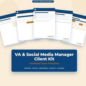 May include: A digital template bundle featuring five white document pages with blue headers and gold accents. The text reads: DIGITAL TEMPLATE BUNDLE, VA & Social Media Manager Client Kit, 5 Editable Canva Templates, PROPOSAL, INVOICE, ONBOARDING, CONTRACT, CALENDAR.