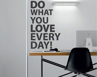 Do what you Love Wall Sticker | quote sticker | words decal | 40 x 25cm // 16 x 10 inches