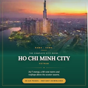 Könnte beinhalten: Ein digitaler Stadtführer für Ho-Chi-Minh-Stadt, Vietnam, mit einem Bild der Skyline bei Sonnenuntergang und einem Wolkenkratzer. Der Text enthält SAMA SAMA, THE COMPLETE CITY GUIDE, HO CHI MINH CITY, VIETNAM, 24/7 energy und 38 A4 PAGES.
