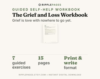 Grief and Loss Workbook, Guided Journal, Bereavement Self-Help (Instant Download)