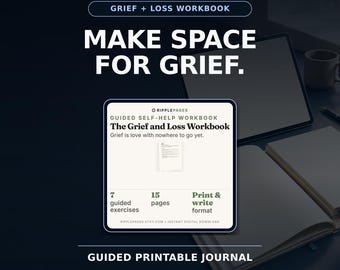 Grief and Loss Workbook: Printable Guided Reflection Exercises