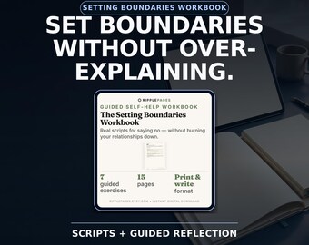 Setting Boundaries Workbook: Printable Boundary Exercises & Reflection
