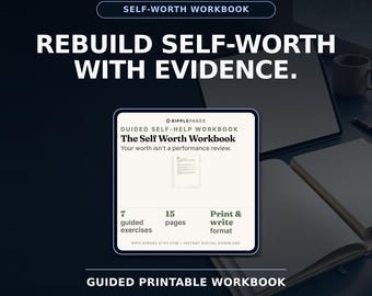 Self-Worth Workbook: Printable Confidence & Self-Esteem Exercises