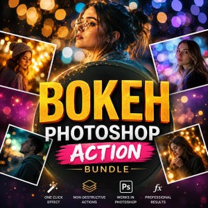 May include: A digital graphic for a BOKEH PHOTOSHOP ACTION BUNDLE featuring four portrait photos with blurred light backgrounds. The central text reads BOKEH PHOTOSHOP ACTION BUNDLE with icons for one-click effects, non-destructive actions, and Photoshop compatibility.