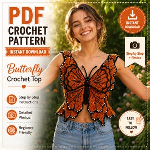 Può includere: Uno schema all'uncinetto in PDF per un top a forma di farfalla. Il design presenta filato arancione con contorni neri e punti bianchi, che imitano le ali di una farfalla monarca. Il testo include PDF CROCHET PATTERN e Butterfly Crochet Top.