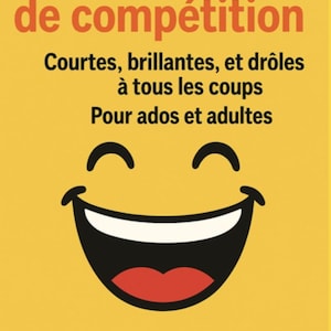 Op de afbeelding: Een gele boekomslag met de titel Blagues de compétition, met de ondertitel Courtes, brillantes, et drôles à tous les coups, Pour ados et adultes. De omslag bevat een grote zwart-witte afbeelding van een lachend gezicht en de naam Gerri Lanand.