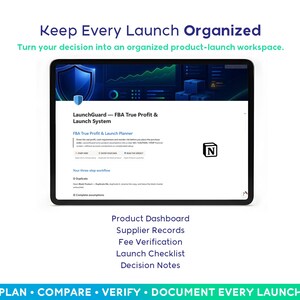 Peut inclure: Une tablette num&eacute;rique affichant le tableau de bord LaunchGuard FBA True Profit & Launch System. L'&eacute;cran pr&eacute;sente du texte incluant Keep Every Launch Organized, Product Dashboard, Supplier Records, Fee Verification, Launch Checklist et Decision Notes.