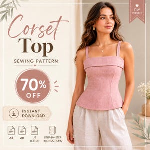 Könnte beinhalten: Ein Schnittmuster für ein Korsett-Top mit dem Text Corset Top Sewing Pattern, 70% OFF und Instant Download. Das Bild zeigt ein ärmelloses, rosafarbenes Korsett-Top mit eckigem Ausschnitt und breiten Trägern, kombiniert mit einer hellen Hose.