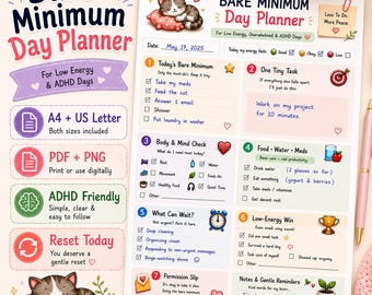 May include: A Bare Minimum Day Planner printable sheet featuring a sleeping cat illustration, seven numbered sections for daily tasks, energy tracking, and gentle reminders, with text including Today's Bare Minimum, One Tiny Task, and Body & Mind Check.