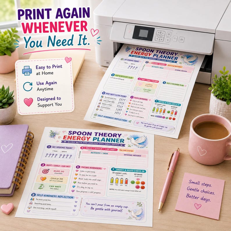 May include: A Spoon Theory Energy Planner printable sheet with sections for tracking energy, tasks, and self-kindness. The document features a white dove illustration, colorful icons, and text including 'Spoon Theory Energy Planner' and 'You can't pour from an empty cup. Be gentle with yourself.'