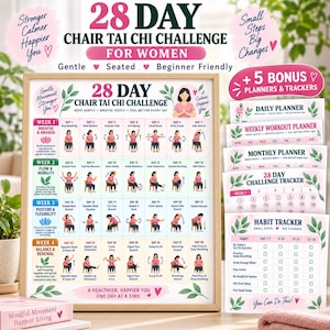 May include: A 28-day chair Tai Chi challenge chart for women, featuring a daily exercise schedule with illustrations of seated movements, plus five bonus planners and trackers including a daily, weekly, monthly, and habit tracker.