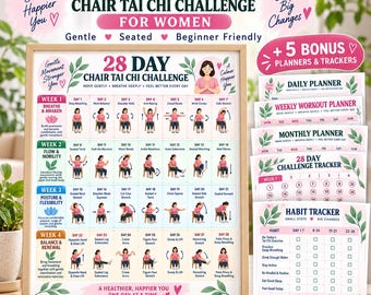 May include: A 28-day chair Tai Chi challenge chart for women, featuring a daily exercise schedule with illustrations of seated movements, plus five bonus planners and trackers including a daily, weekly, monthly, and habit tracker.