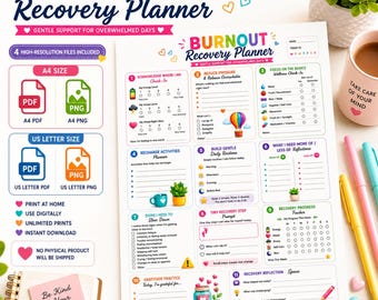 May include: A Burnout Recovery Planner printable document featuring eleven sections for wellness tracking, including daily check-ins, gratitude practice, and recovery progress. The layout includes colorful icons, text prompts, and checkboxes for self-care.