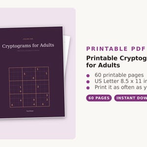 Puede incluir: Un PDF imprimible titulado Cryptograms for Adults, Volume One, con una portada de color morado oscuro y una cuadrícula de rompecabezas blanca. El documento contiene 60 páginas imprimibles de 21,59 x 27,94 cm, disponible para descarga.