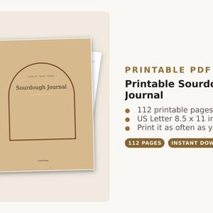 Op de afbeelding: Een beige printbaar zuurdesemdagboek met een donkerbruine boogafbeelding op de omslag. De tekst luidt Sourdough Journal, Starter, Bake, Crumb en Yara Dream. Het document bevat 112 pagina's in US Letter-formaat 21,59 x 27,94 cm.