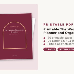 May include: A printable PDF wedding planner and organizer with a dark red cover featuring a gold arch outline and the text The Wedding Planner and Organizer. It includes 70 pages in US Letter 8.5 x 11 inches format for instant download.