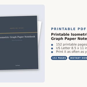 May include: A dark blue printable isometric graph paper notebook with a gold horizontal line. The cover text reads Isometric Graph Paper Notebook. The product includes 152 pages in 21.59 x 27.94 cm format, available as an instant download.