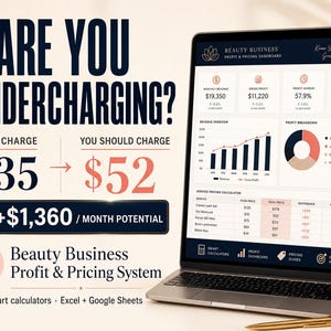 Puede incluir: Un ordenador portátil que muestra un panel de control Beauty Business Profit & Pricing System con gráficos, datos financieros y tablas de precios. El texto dice: Are you undercharging? You charge $35, you should charge $52, +$1,360/month potential.