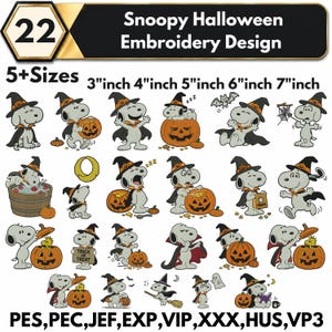 May include: A collection of 22 Snoopy Halloween embroidery designs featuring the character in various costumes like a witch, vampire, and pumpkin themes. The text reads Snoopy Halloween Embroidery Design, 5+ Sizes, 3 inch 4 inch 5 inch 6 inch 7 inch, and file formats PES, PEC, JEF, EXP, VIP, XXX, HUS, VP3.