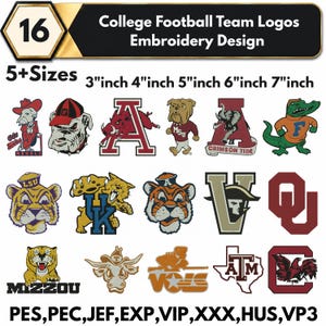 May include: A digital collection of 16 college football team logo embroidery designs in 5 sizes ranging from 3 inches to 7 inches. The image displays various mascots and letter logos in multiple colors, with file formats listed as PES, PEC, JEF, EXP, VIP, XXX, HUS, VP3.